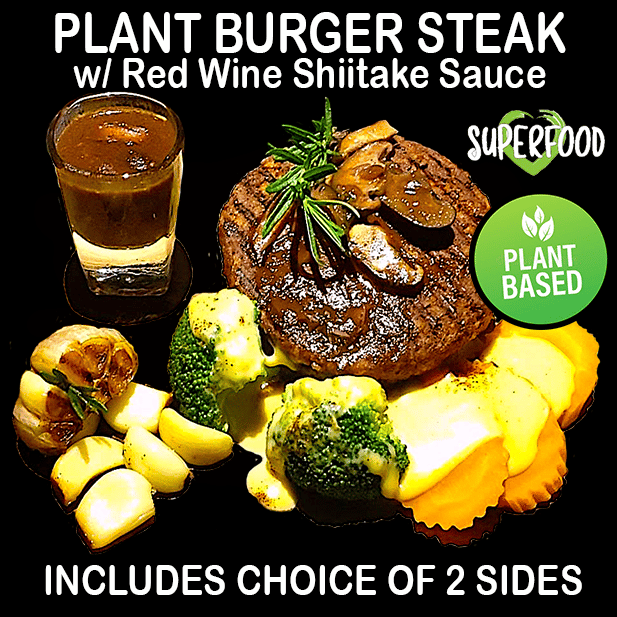 #301 Plant Based Steak w/Red Wine Shiitake Sauce